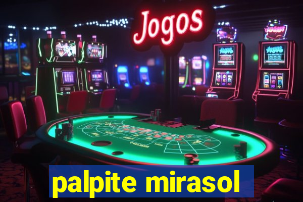 palpite mirasol